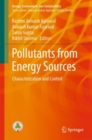 Pollutants from Energy Sources : Characterization and Control - eBook