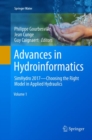 Advances in Hydroinformatics : SimHydro 2017 - Choosing The Right Model in Applied Hydraulics - Book