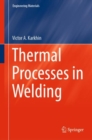 Thermal Processes in Welding - eBook