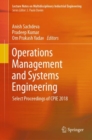 Operations Management and Systems Engineering : Select Proceedings of CPIE 2018 - eBook