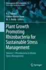 Plant Growth Promoting Rhizobacteria for Sustainable Stress Management : Volume 1: Rhizobacteria in Abiotic Stress Management - eBook