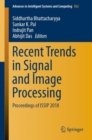 Recent Trends in Signal and Image Processing : Proceedings of ISSIP 2018 - eBook