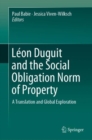 Leon Duguit and the Social Obligation Norm of Property : A Translation and Global Exploration - eBook
