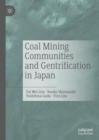 Coal Mining Communities and Gentrification in Japan - eBook