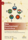 New Development Assistance : Emerging Economies and the New Landscape of Development Assistance - eBook