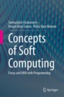 Concepts of Soft Computing : Fuzzy and ANN with Programming - eBook