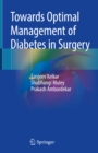 Towards Optimal Management of Diabetes in Surgery - eBook