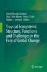 Tropical Ecosystems: Structure, Functions and Challenges in the Face of Global Change - eBook