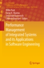 Performance Management of Integrated Systems and its Applications in Software Engineering - eBook