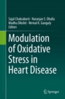 Modulation of Oxidative Stress in Heart Disease - eBook