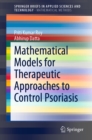 Mathematical Models for Therapeutic Approaches to Control Psoriasis - eBook