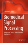 Biomedical Signal Processing : Advances in Theory, Algorithms and Applications - eBook