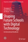 Shaping Future Schools with Digital Technology : An International Handbook - eBook