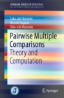Pairwise Multiple Comparisons : Theory and Computation - eBook