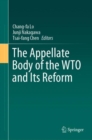 The Appellate Body of the WTO and Its Reform - eBook