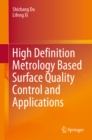 High Definition Metrology Based Surface Quality Control and Applications - eBook