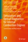 Simulations and Optical Diagnostics for Internal Combustion Engines : Current Status and Way Forward - eBook