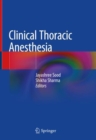 Clinical Thoracic Anesthesia - eBook