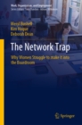 The Network Trap : Why Women Struggle to Make it into the Boardroom - eBook