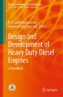 Design and Development of Heavy Duty Diesel Engines : A Handbook - eBook