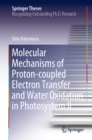Molecular Mechanisms of Proton-coupled Electron Transfer and Water Oxidation in Photosystem II - eBook