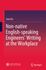 Non-native English-speaking Engineers' Writing at the Workplace - eBook