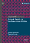 Forensic Genetics in the Governance of Crime - eBook