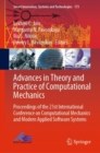 Advances in Theory and Practice of Computational Mechanics : Proceedings of the 21st International Conference on Computational Mechanics and Modern Applied Software Systems - eBook