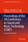 Proceedings of the 7th Conference on Sound and Music Technology (CSMT) : Revised Selected Papers - eBook