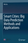 Smart Cities: Big Data Prediction Methods and Applications - eBook