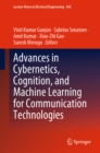 Advances in Cybernetics, Cognition, and Machine Learning for Communication Technologies - eBook