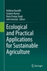 Ecological and Practical Applications for Sustainable Agriculture - eBook
