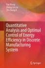 Quantitative Analysis and Optimal Control of Energy Efficiency in Discrete Manufacturing System - eBook