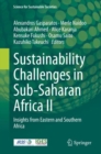 Sustainability Challenges in Sub-Saharan Africa II : Insights from Eastern and Southern Africa - eBook