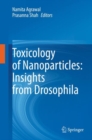 Toxicology of Nanoparticles: Insights from Drosophila - eBook