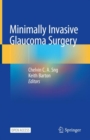 Minimally Invasive Glaucoma Surgery - eBook
