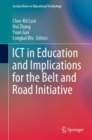 ICT in Education and Implications for the Belt and Road Initiative - eBook