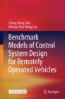 Benchmark Models of Control System Design for Remotely Operated Vehicles - eBook