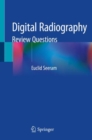Digital Radiography : Review Questions - eBook