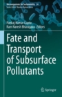 Fate and Transport of Subsurface Pollutants - eBook