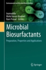 Microbial Biosurfactants : Preparation, Properties and Applications - eBook