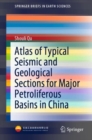 Atlas of Typical Seismic and Geological Sections for Major Petroliferous Basins in China - eBook