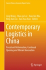 Contemporary Logistics in China : Persistent Reformation, Continual Opening and Vibrant Innovation - eBook