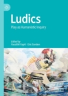 Ludics : Play as Humanistic Inquiry - eBook
