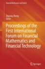 Proceedings of the First International Forum on Financial Mathematics and Financial Technology - eBook