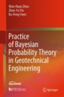 Practice of Bayesian Probability Theory in Geotechnical Engineering - eBook