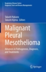 Malignant Pleural Mesothelioma : Advances in Pathogenesis, Diagnosis, and Treatments - eBook