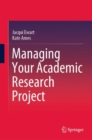 Managing Your Academic Research Project - eBook