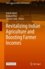Revitalizing Indian Agriculture and Boosting Farmer Incomes - eBook