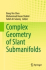Complex Geometry of Slant Submanifolds - eBook